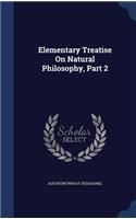 Elementary Treatise On Natural Philosophy, Part 2