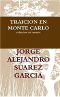 Traicion En Monte Carlo Coleccion De Cuentos