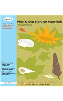 Play using Natural Materials