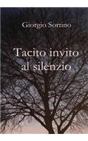 Tacito invito al silenzio