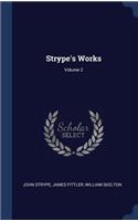 Strype's Works; Volume 2