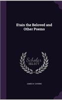 Etain the Beloved and Other Poems