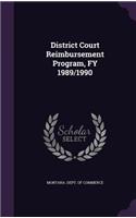 District Court Reimbursement Program, Fy 1989/1990