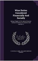 Wine Duties Considered Financially And Socially