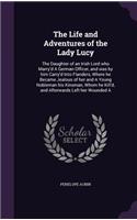 Life and Adventures of the Lady Lucy