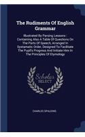 The Rudiments Of English Grammar