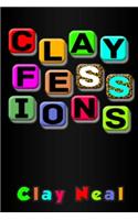 Clayfessions