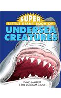 Super Little Giant Book of Undersea Creatures