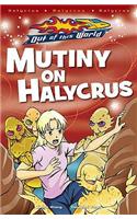Mutiny on Halycrus