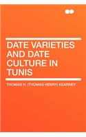 Date Varieties and Date Culture in Tunis