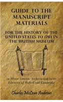 Guide To The Manuscript Materials For The History Of The United States To 1783: (English)