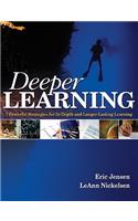 Deeper Learning: 7 Powerful Strategies for In-Depth and Longer-Lasting Learning