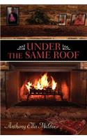 Under The Same Roof: (English)