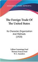 The Foreign Trade Of The United States