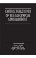 Characterization of the Electrical Environment