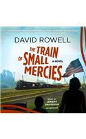 The Train of Small Mercies