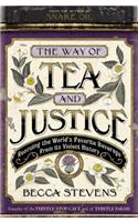 Way of Tea and Justice