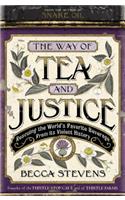The Way of Tea and Justice