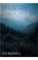 Mountain Shadows: (English)