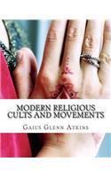 Modern Religious Cults and Movements