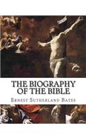 The Biography of The Bible