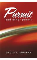 Pursuit and Other Poems