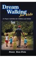 Dream Walking for Kids