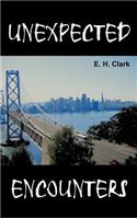 Unexpected Encounters: (English)