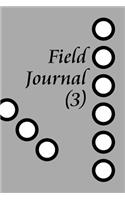 Field Journal (3)