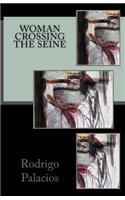 Woman Crossing the Seine