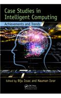 Case Studies in Intelligent Computing