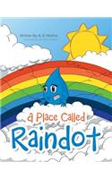 Place Called Raindot