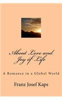 About Love and Joy of Life