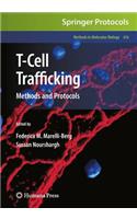 T-Cell Trafficking: Methods and Protocols