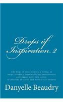 Drops of Inspiration 2