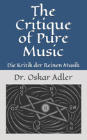 The Critique of Pure Music