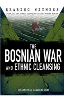Bosnian War and Ethnic Cleansing