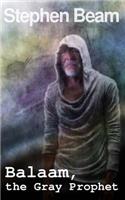 Balaam, the Gray Prophet