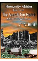 Search For Home - A Post Apocalyptic Novel