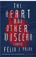 Heart and Other Viscera