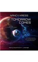 If Tomorrow Comes Lib/E
