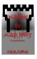 Watching the Watchtower