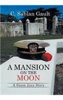 Mansion on the Moon