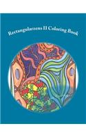 Rectangularzens II: Adult Coloring Book