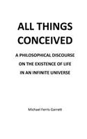 All Things Conceived