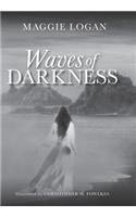 Waves of Darkness