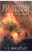 The Beginning of Wisdom