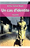 Un cas d'identité