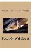 Focus On Wall Street
