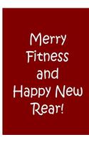 Merry Fitness and Happy New Rear! - Red Notebook / Extended Lined Pages: An Ethi Pike Collectible Notebook
